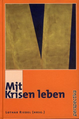 Stock image for Mit Krisen leben for sale by medimops