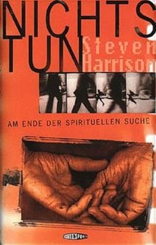 Beispielbild fr Nichts tun. Am Ende der spirituellen Suche. zum Verkauf von medimops