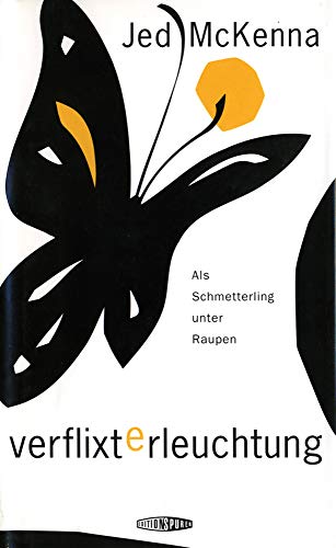 Beispielbild fr Verflixte Erleuchtung -Language: german zum Verkauf von GreatBookPrices