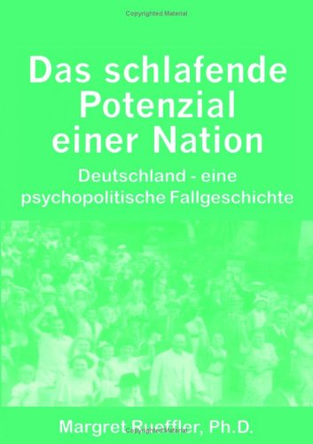 Stock image for Das schlafende Potenzial einer Nation: Deutschland - eine psychopolitische Fallgeschichte for sale by medimops