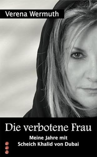 9783952252383: Die verbotene Frau