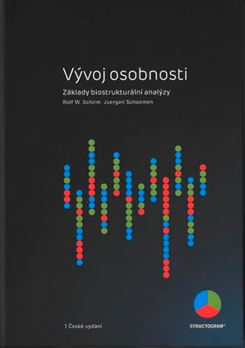 Evolution der Persönlichkeit: Die Grundlagen der Biostruktur-Analyse - Rolf W Schirm, Jürgen Schoemen