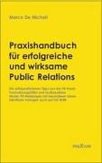 9783952271261: Praxishandbuch fr erfolgreiche und wirksame Public Relations.