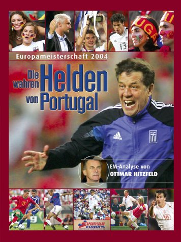 Stock image for Europameisterschaft 2004 - Die wahren Helden von Portugal for sale by medimops