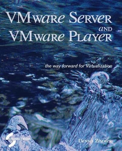 Stock image for VMware Server and VMware Player. The way forward for Virtualization for sale by Wonder Book