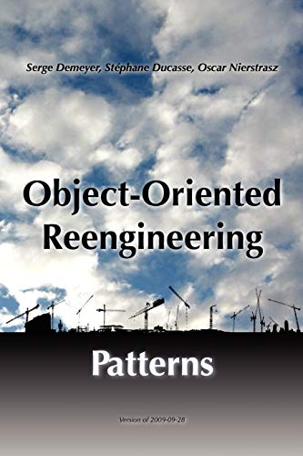 Stock image for Object-Oriented Reengineering Patterns for sale by Lucky's Textbooks