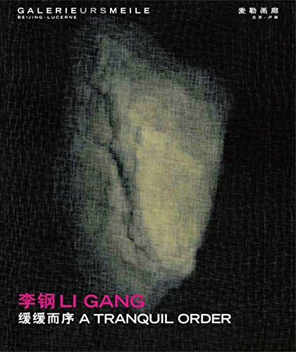 Stock image for Li Gang, A Tranquil Order for sale by Colin Martin Books