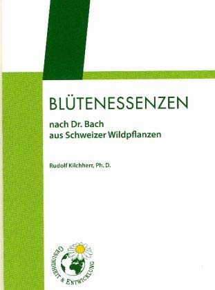 Beispielbild fr Bltenessenzen nach Dr. Bach aus Schweizer Wildpflanzen zum Verkauf von medimops