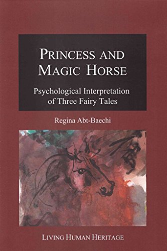 9783952388037: Princess & Magic Horse: Psychological Interpretation of Three Fairy Tales