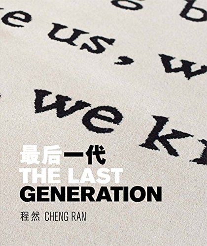 Imagen de archivo de Cheng Ran: The Last Generation a la venta por ANARTIST