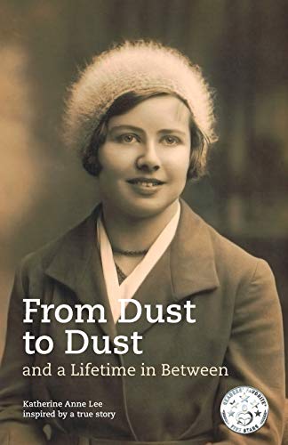 Stock image for From Dust to Dust and a Lifetime in Between for sale by WorldofBooks