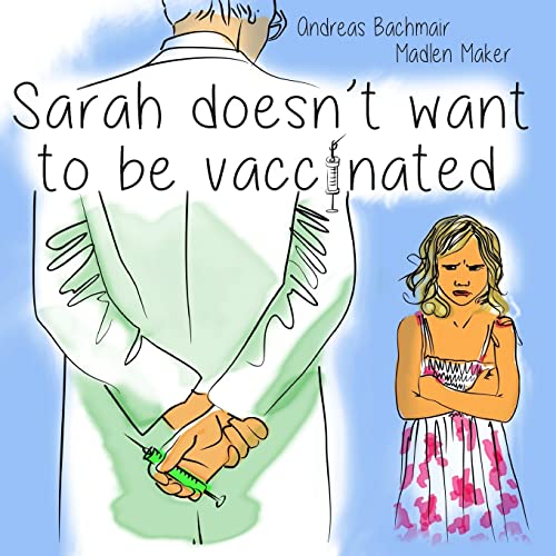 9783952453827: Sarah does not want to be vaccinated