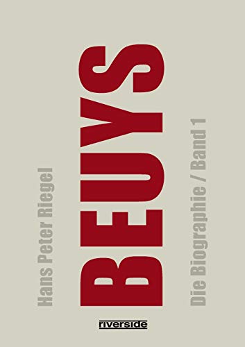 Beispielbild fr Beuys: Die Biographie (Band 1) zum Verkauf von medimops