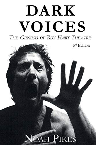 Stock image for Dark Voices: The Genesis of Roy Hart Theatre for sale by Textbooks_Source