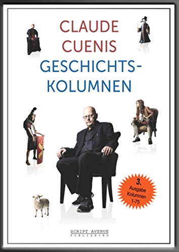Stock image for Claude Cuenis Geschichtskolumnen for sale by medimops