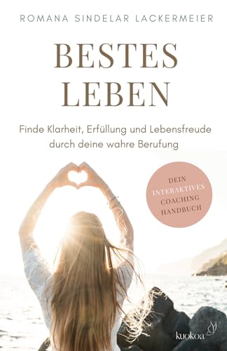 Stock image for BESTES LEBEN: Finde Klarheit, Erfllung und Lebensfreude durch deine wahre Berufung (German Edition) for sale by Book Deals