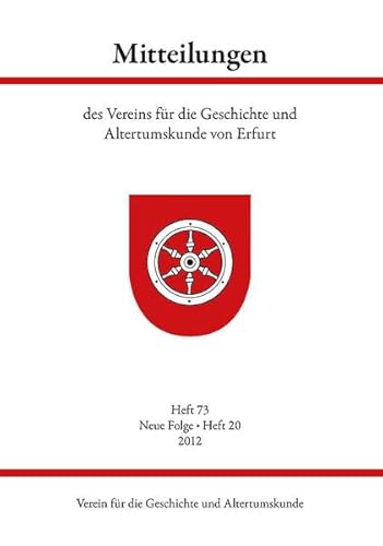 Beispielbild fr Mitteilungen des Vereins fr die Geschichte und Altertumskunde von Erfurt zum Verkauf von medimops