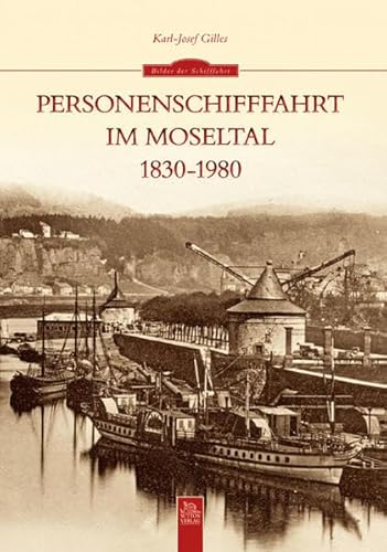 Imagen de archivo de Personenschifffahrt im Moseltal a la venta por medimops