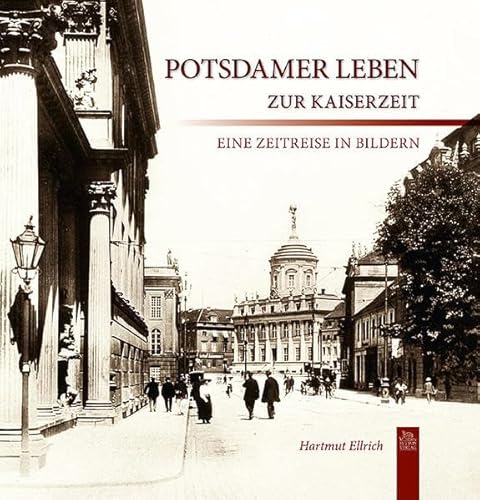 9783954002320: Potsdam zur Kaiserzeit