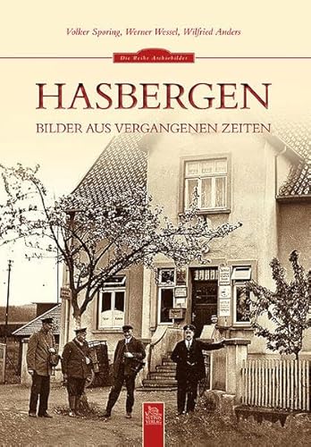 Imagen de archivo de Hasbergen. Bilder aus vergangenen Zeiten. a la venta por Bojara & Bojara-Kellinghaus OHG