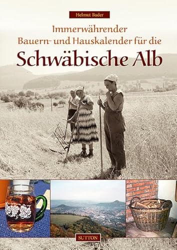 Immerwährender Bauern- und Hauskalender für die Schwäbische Alb