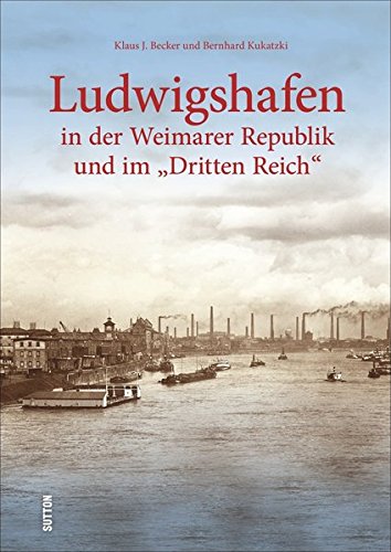 Ludwigshafen in der Weimarer Republik und im 
