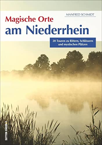 Stock image for Magische Orte am Niederrhein -Language: german for sale by GreatBookPrices