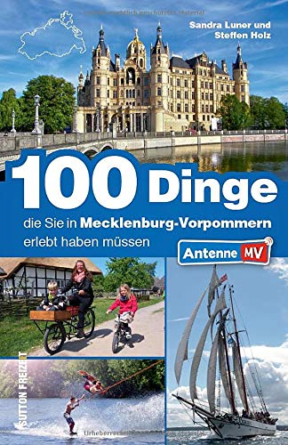 Beispielbild fr 100 Dinge, die Sie in Mecklenburg-Vorpommern erlebt haben mssen -Language: german zum Verkauf von GreatBookPrices