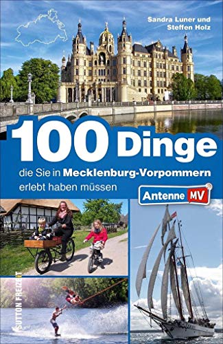 Stock image for 100 Dinge, die Sie in Mecklenburg-Vorpommern erlebt haben mssen -Language: german for sale by GreatBookPrices