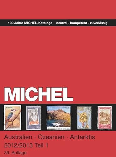 9783954020096: Michel-bersee Katalog Australien / Ozeanien / Antarktis 2012/2013 Band 2 N-Z (K 7/2) - neu in Farbe