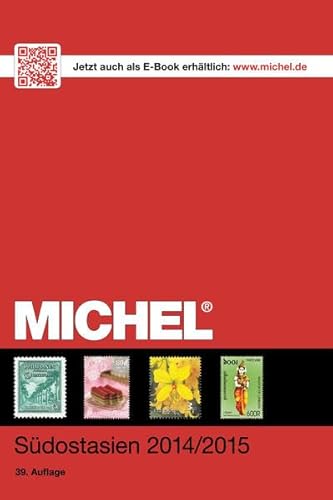 9783954020959: MICHEL-Katalog Sdostasien 2015 (K 8/2): in Farbe