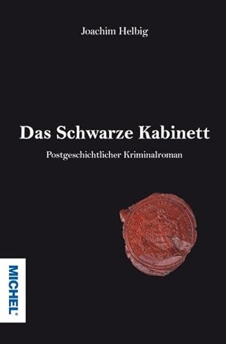 Beispielbild fr MICHEL-Das Schwarze Kabinett: Postgeschichtlicher Kriminalroman zum Verkauf von medimops