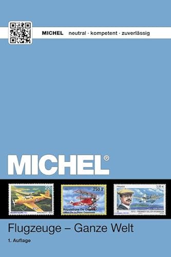 9783954021109: MICHEL-Motivkatalog Flugzeuge - Ganze Welt