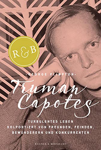 Stock image for Plimpton, G: Truman Capotes turbulentes Leben for sale by Blackwell's