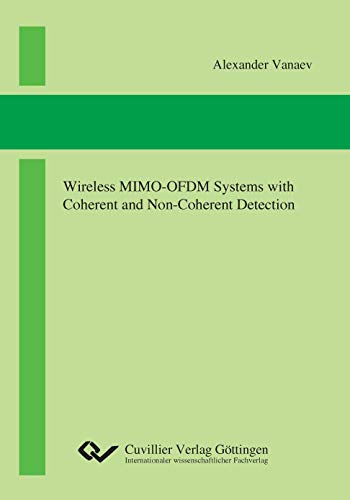 Imagen de archivo de Wireless MIMO-OFDM Systems with Coherent and Non-Coherent Detection a la venta por medimops