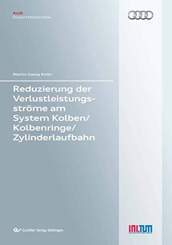 9783954044665: Reduzierung der Verlustleistungsstrme am System Kolben/Kolbenringe/Zylinderlaufbahn (Band 79)