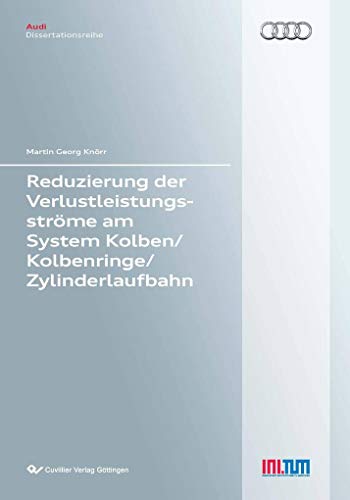 9783954044665: Reduzierung der Verlustleistungsstrme am System Kolben/Kolbenringe/Zylinderlaufbahn