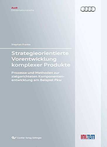 9783954046690: Strategieorientierte Vorentwicklung komplexer Produkte