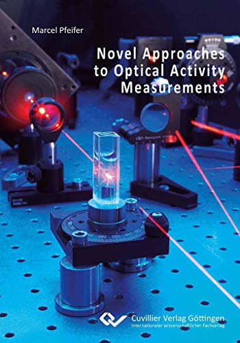 9783954046713: Novel Approaches to Optical Activity Measurements