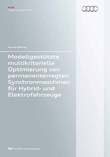 9783954049653: Modellgesttzte multikriterielle Optimierung von permanenterregten Synchronmaschinen fr Hybrid- und Elektrofahrzeuge