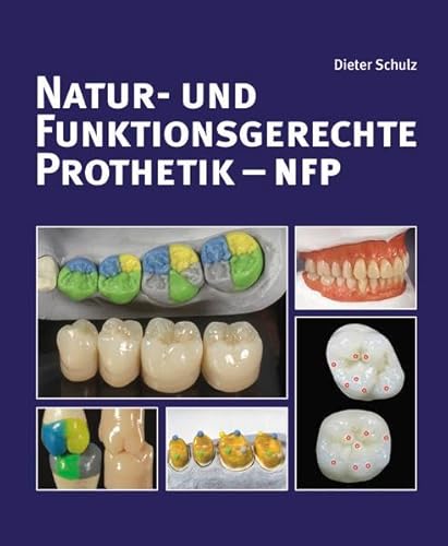 9783954090259: Natur- und funktionsgerechte Prothetik - NFP