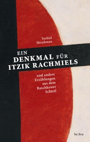 Ein Denkmal für Itzik Rachmiels