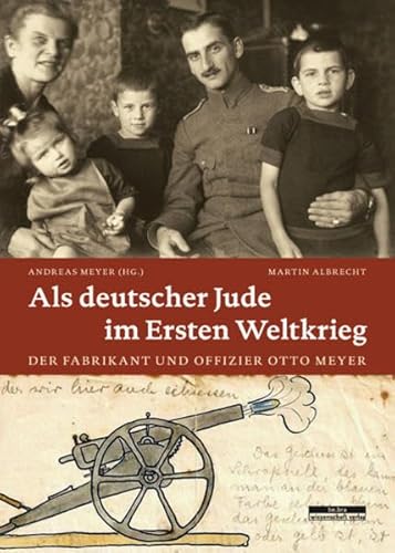 Als deutscher Jude im Ersten Weltkrieg.