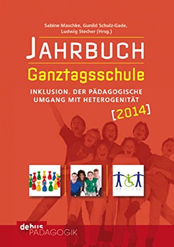 Beispielbild fr Jahrbuch Ganztagsschule 2014: Inklusion. Der pdagogische Umgang mit Heterogenitt zum Verkauf von medimops