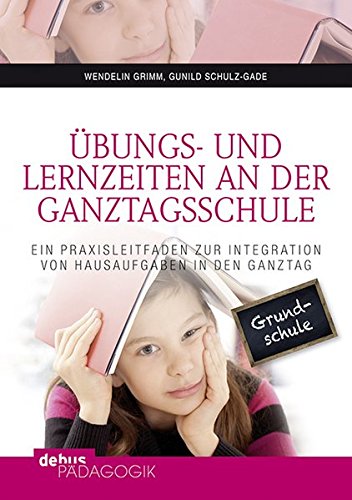 Beispielbild fr bungs- und Lernzeiten an der Ganztagsschule -Language: german zum Verkauf von GreatBookPrices