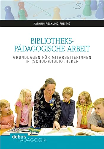 Beispielbild fr Bibliothekspdagogische Arbeit -Language: german zum Verkauf von GreatBookPrices