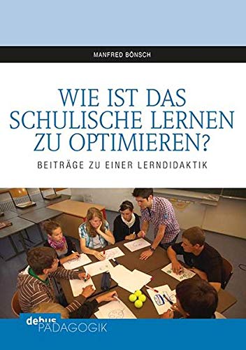 Stock image for Wie ist das schulische Lernen zu optimieren? -Language: german for sale by GreatBookPrices