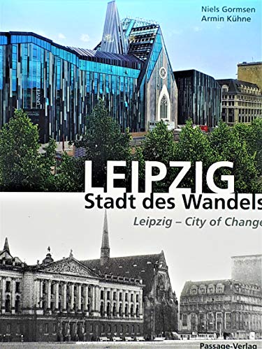 9783954150021: Leipzig - Stadt des Wandels: Stadt des Wandels