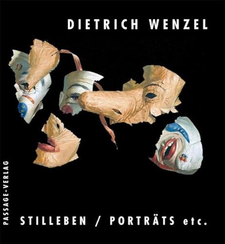 Beispielbild fr Dietrich Wenzel: Stilleben/ Portrts etc. zum Verkauf von Antiquariat  >Im Autorenregister<