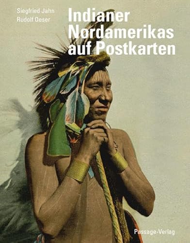 9783954150717: Indianer Nordamerikas auf historischen Postkarten